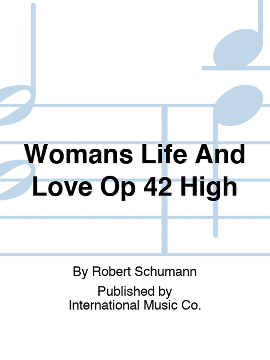 Womans Life And Love Op 42 High