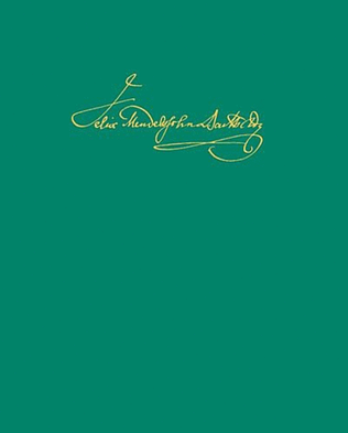 Leipzig Edition of the Works of Felix Mendelssohn Bartholdy