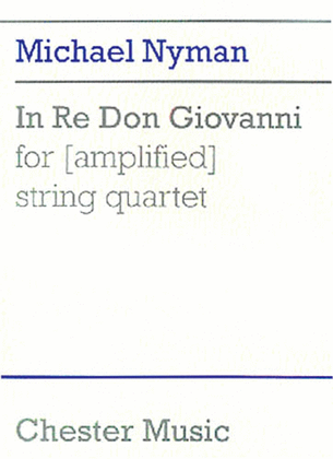 Book cover for Nyman: In Re Don Giovanni For (Amplified) String Quartet (Score)