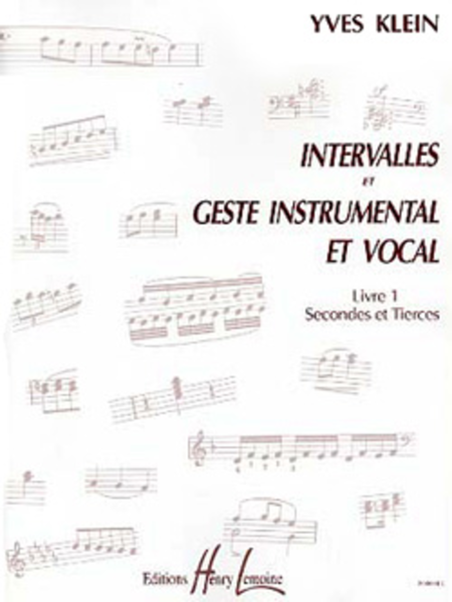 Intervalles et geste instrumental et vocal - Volume 1 Secondes et tierces