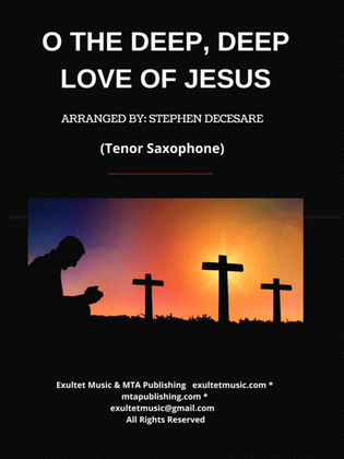 Book cover for O The Deep, Deep Love Of Jesus (Tenor Saxophone and Piano)
