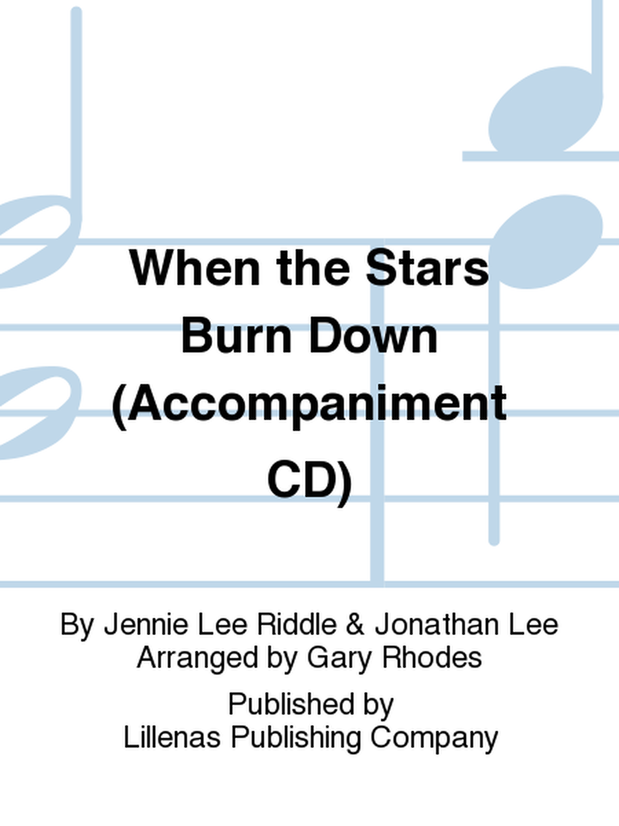 When the Stars Burn Down (Accompaniment CD) image number null