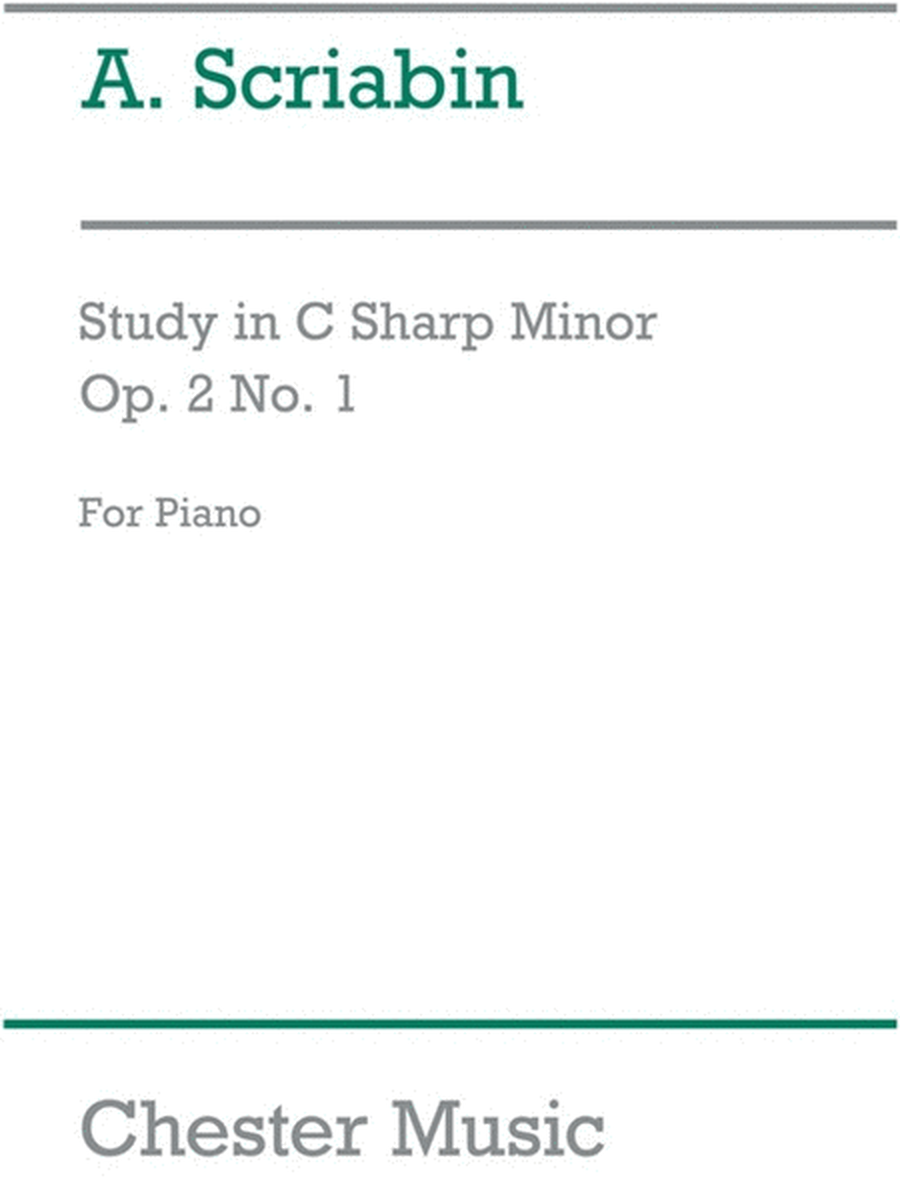 Scriabin - Study C Sharp Minor Op 2 No 1 Piano