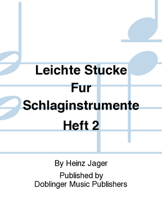 Book cover for Leichte Stucke fur Schlaginstrumente Heft 2