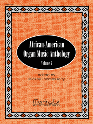 Book cover for African-American Organ Music Anthology, Volume 6