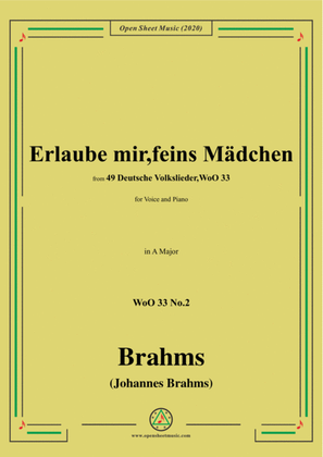 Book cover for Brahms-Erlaube mir,feins Mädchen,WoO 33 No.2,in A Major,for Voice&Pno