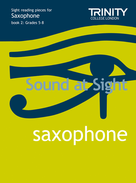 Sound at Sight - Saxophone (Grades 5-8)