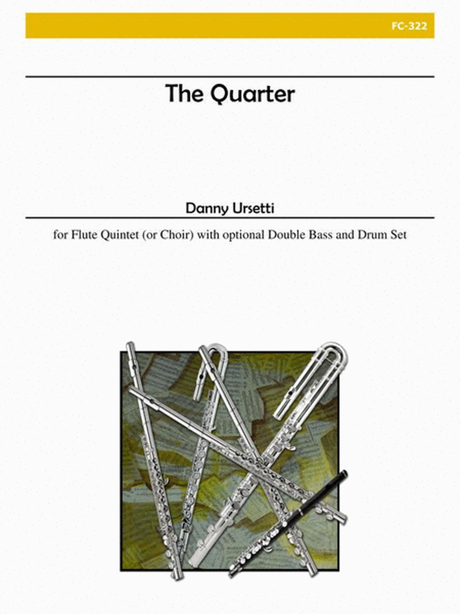 The Quarter for Flute Quintet and Drumset image number null