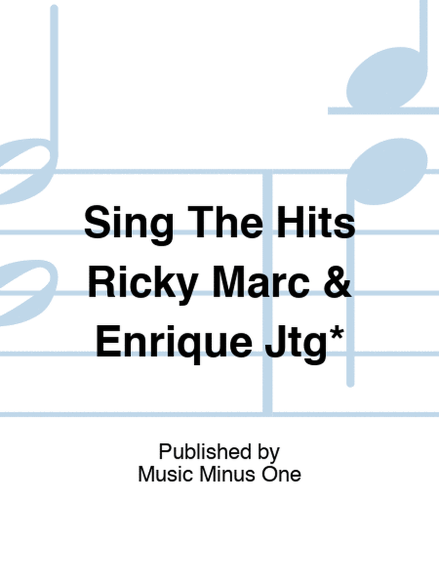 Sing The Hits Ricky Marc & Enrique Jtg*