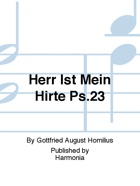 Herr Ist Mein Hirte Ps.23