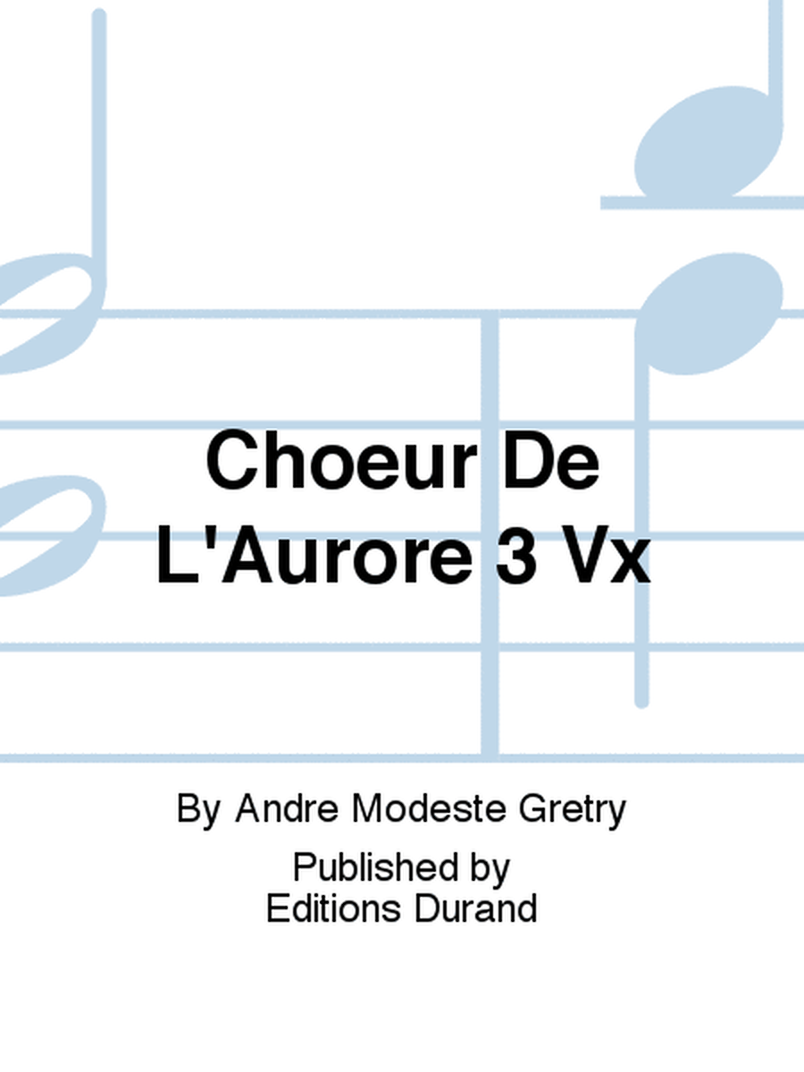 Choeur De L'Aurore 3 Vx
