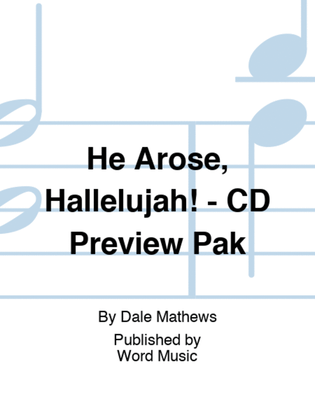 Book cover for He Arose, Hallelujah! - CD Preview Pak