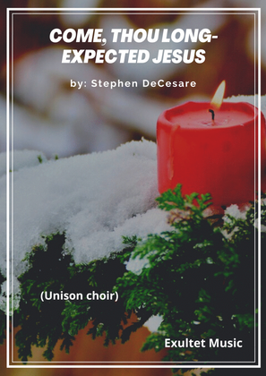 Book cover for Come, Thou Long-Expected Jesus (Unison choir)