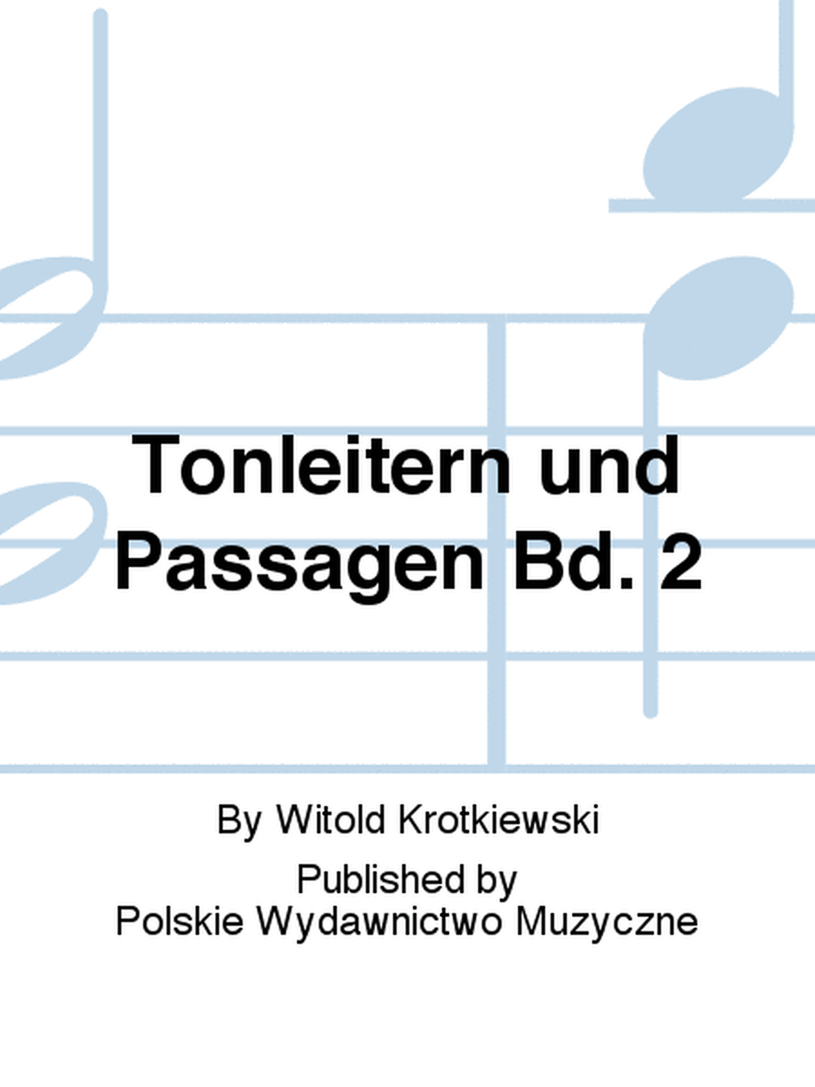 Tonleitern und Passagen Bd. 2