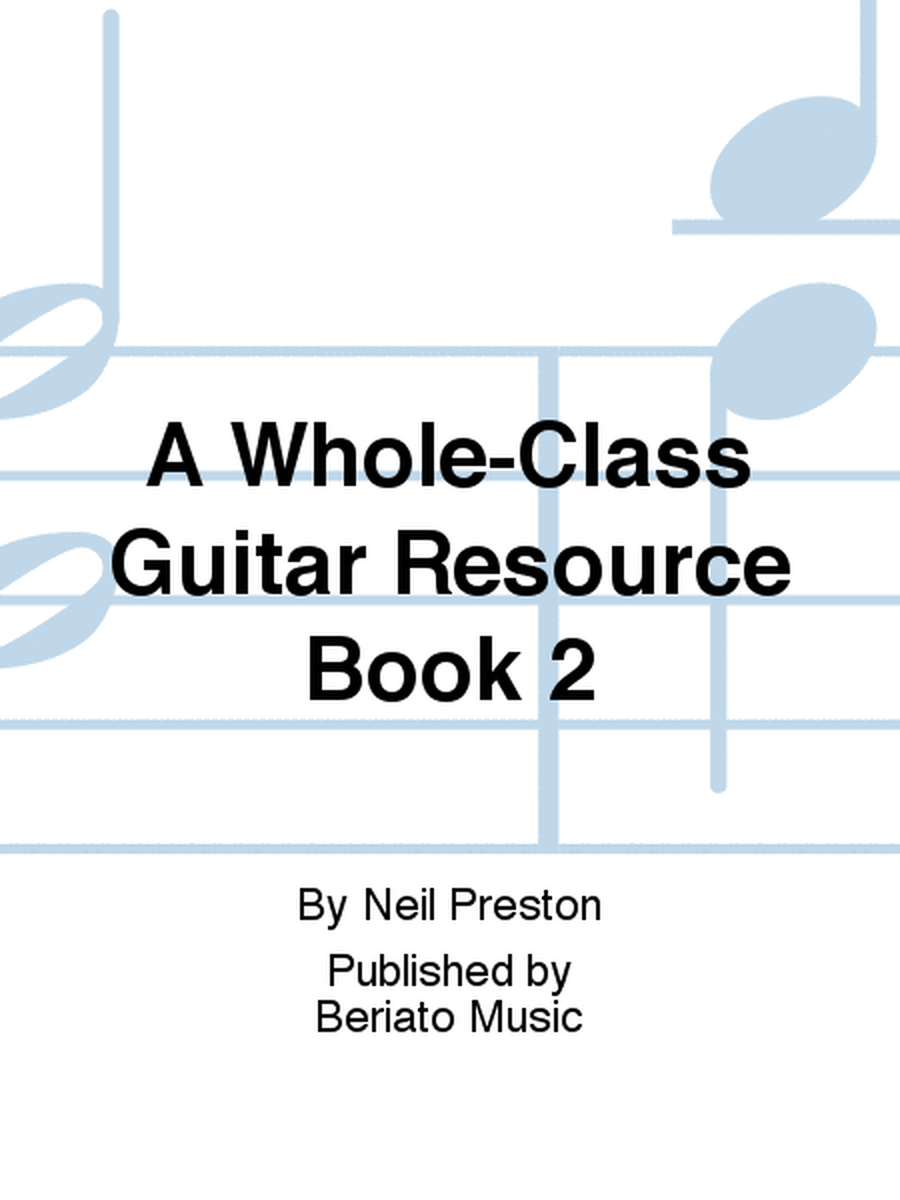 A Whole-Class Guitar Resource Book 2