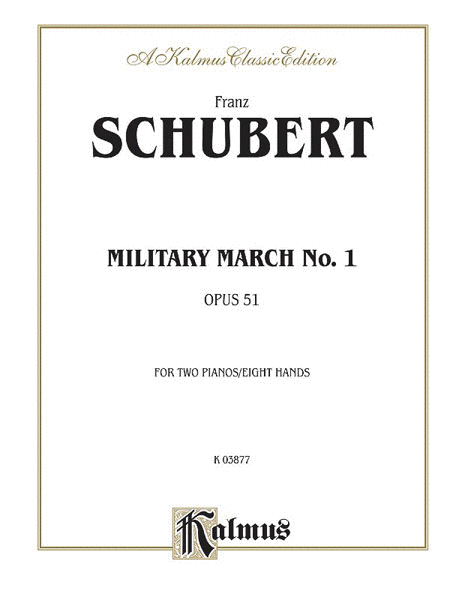 Franz Schubert: Military March No. 1, Op. 51