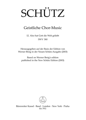 Book cover for Also hat Gott die Welt geliebt SWV 380 (No. 12 from "Geistliche Chor-Music" (1648))