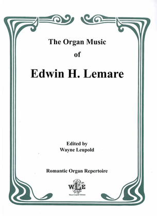 Book cover for The Organ Music of Edwin H. Lemare: Series I (Original Compositions), Volume 4