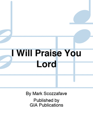 Book cover for I Will Praise You Lord