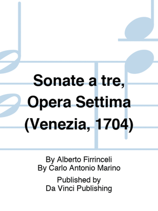 Sonate a tre, Opera Settima (Venezia, 1704)