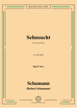 Book cover for Schumann-Sehnsucht,Op.51 No.1,in e flat minor,for Voice and Piano