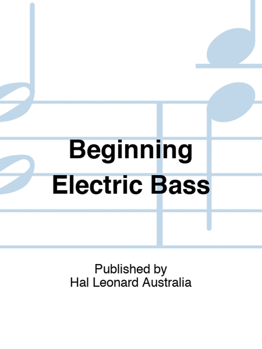 Beginning Electric Bass