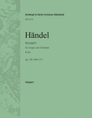 Organ Concerto (No. 12) in B flat major Op. 7/6 HWV 311