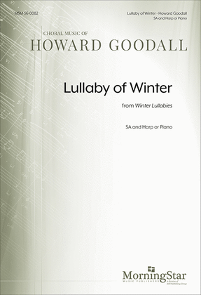 Book cover for Lullaby Of Winter from Winter Lullabies (Choral Score)