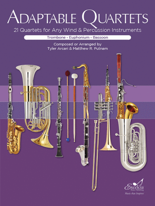 Adaptable Quartets for Trombone/Bassoon