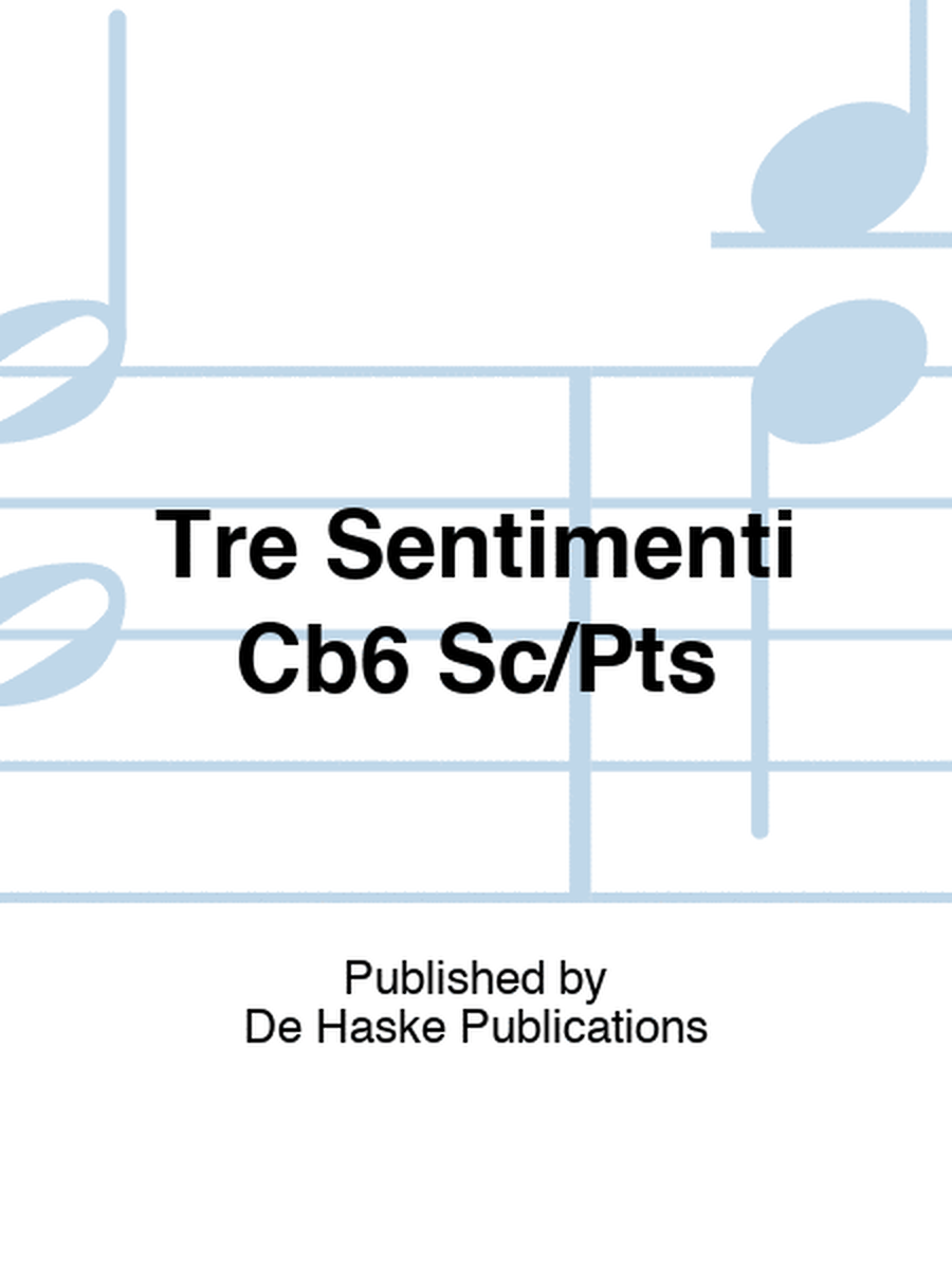 Tre Sentimenti Cb6 Sc/Pts