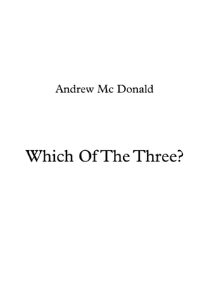 Book cover for Which Of The Three?