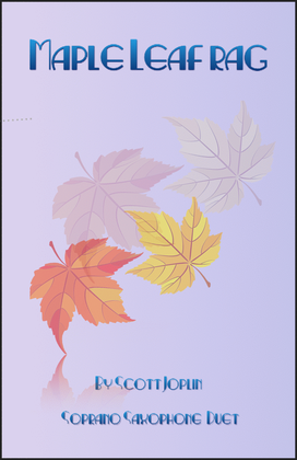 Book cover for Maple Leaf Rag, by Scott Joplin, Soprano Saxophone Duet
