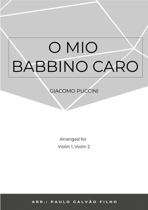 Book cover for O MIO BABBINO CARO - VIOLIN DUET