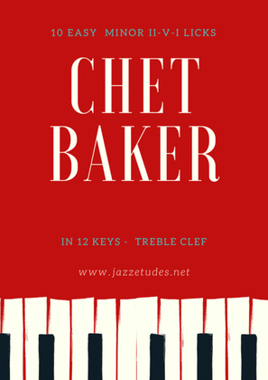 Book cover for 10 easy minor II-V-I licks Chet Baker in 12 keys - Treble clef