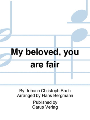 Book cover for My beloved, you are fair (Meine Freundin, du bist schon)