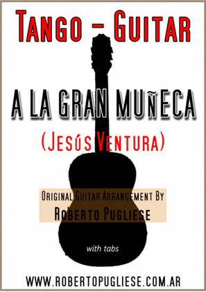 Book cover for A la gran muñeca - guitar tango