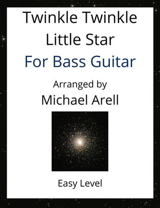 Twinkle Twinkle Little Star--Easy Bass Guitar