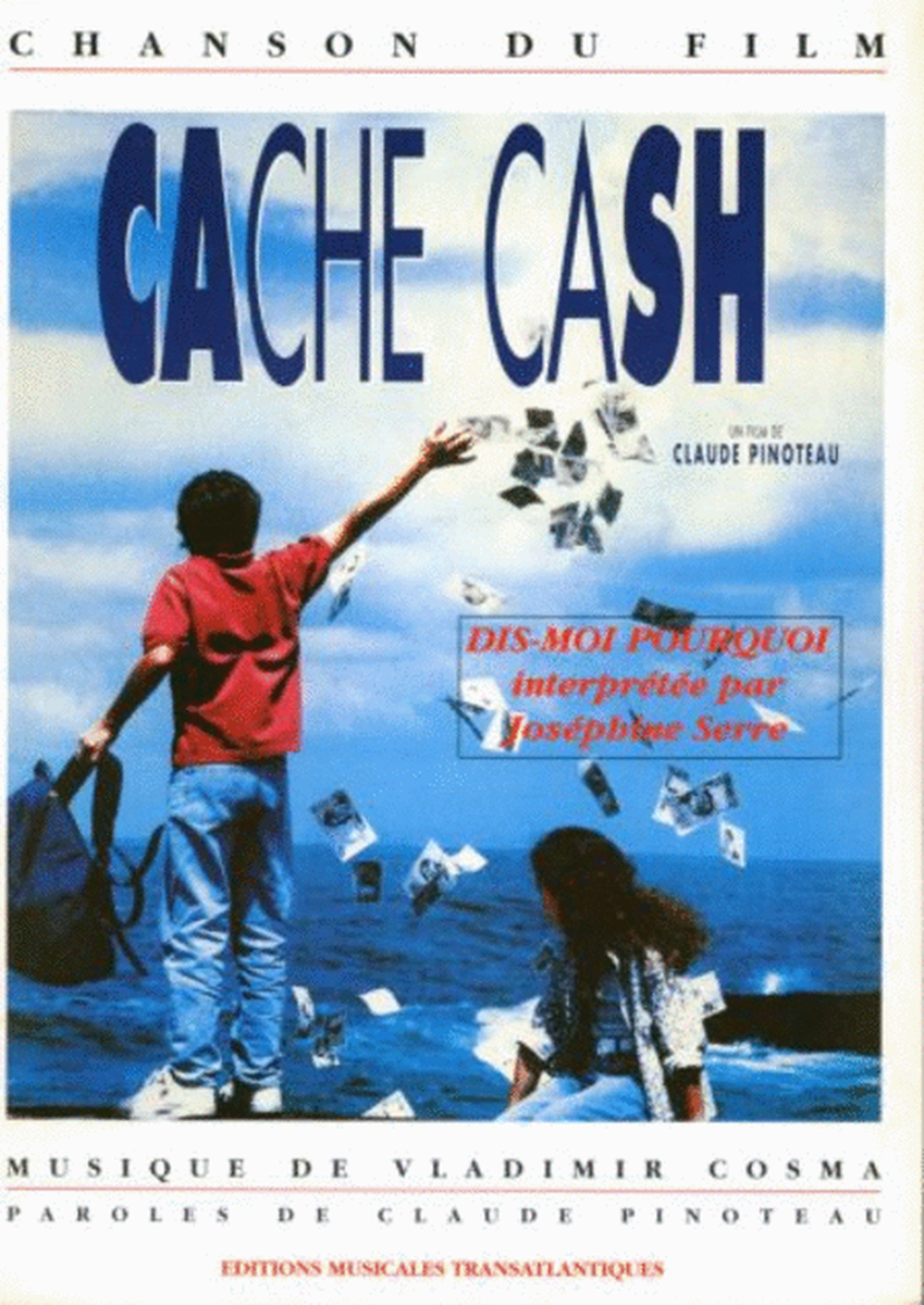 Cache cash (dis moi pourquoi ?)