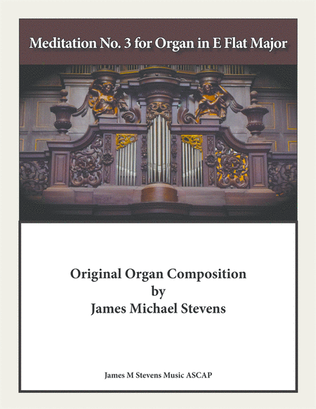 Book cover for Meditation No. 3 for Organ in E Flat Major