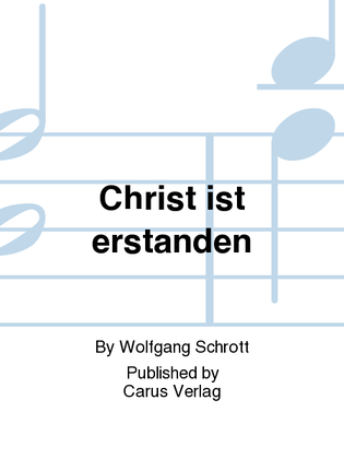 Christ is arisen (Christ ist erstanden)