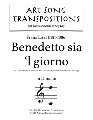 Book cover for LISZT: Benedetto sia 'l giorno, S. 270 (first version, transposed to D major)