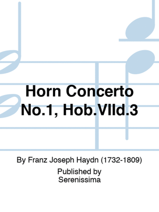 Horn Concerto No.1, Hob.VIId.3