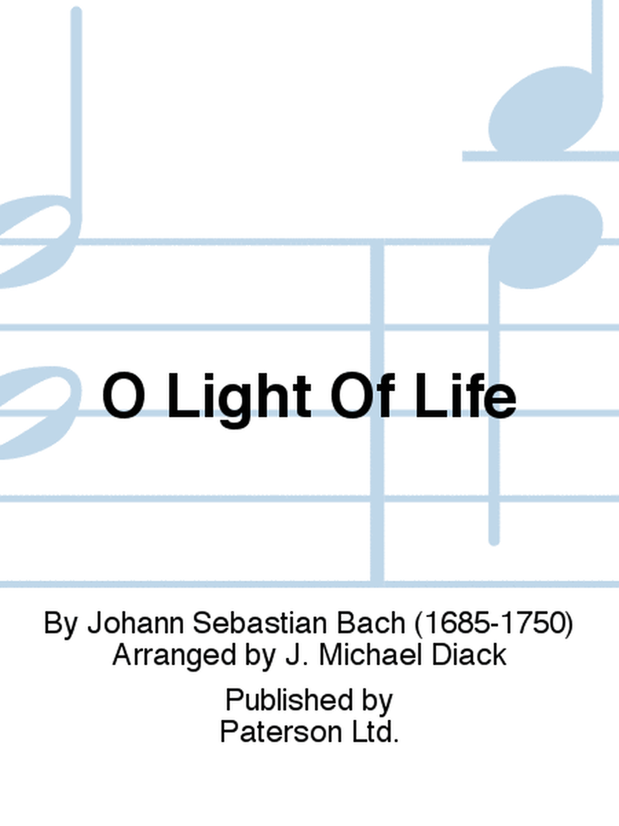 O Light Of Life