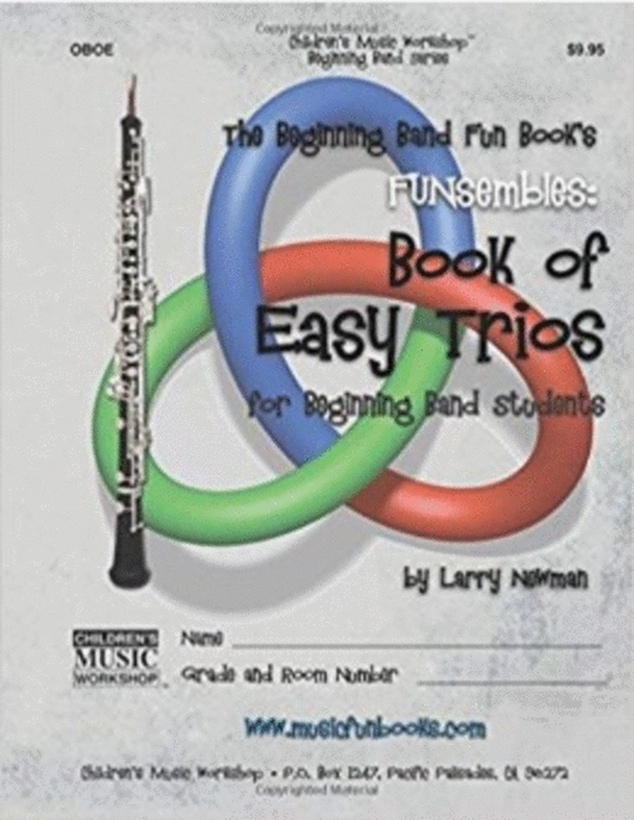 The Beginning Band Fun Book's FUNsembles: Book of Easy Trios (Oboe)
