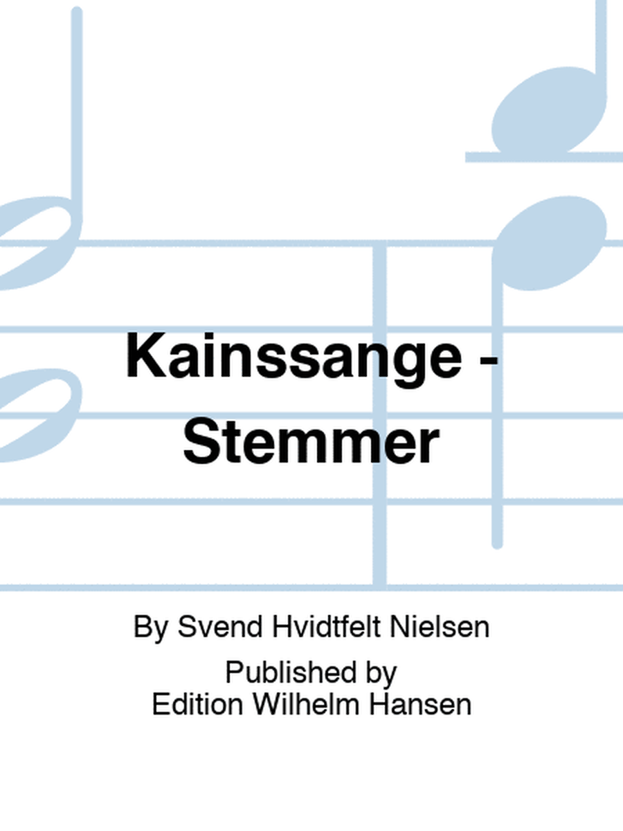 Kainssange - Stemmer