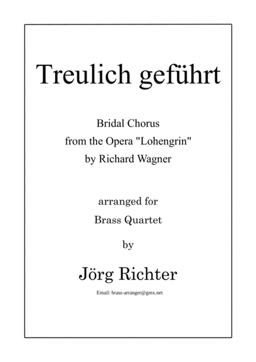 Brautchor "Treulich geführt" aus der Oper "Lohengrin" für Blechbläser Quartett image number null