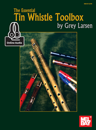 The Essential Tin Whistle Toolbox