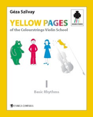 Book cover for Yellow Pages of the Colourstrings Violin School, Book I: Basic Rhytms