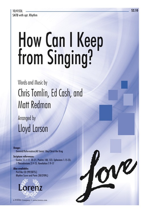 How Can I Keep from Singing?