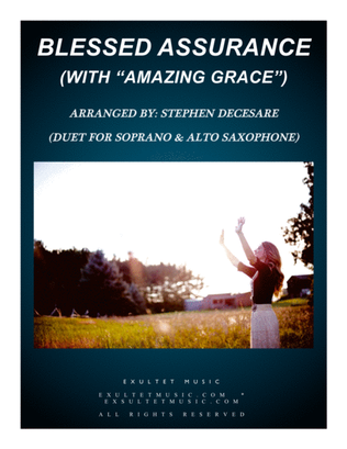 Blessed Assurance (with "Amazing Grace") (Duet for Soprano & Alto Saxophone)